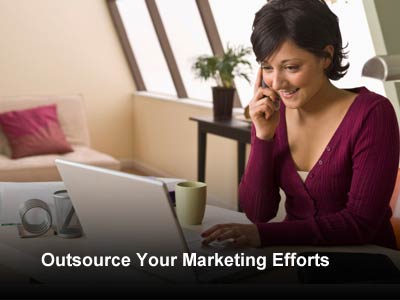 Outsource Your Marketing Efforts